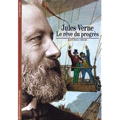 Jules Verne : Le R�ve du progr�s