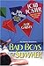 Bad Boys of Summer