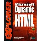 Click here to buy Microsoft Dynamic HTML EXplorer by James G. Meade, David Crowder, and Rhonda Crowder.