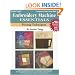Embroidery Machine Essentials - Piecing Techniques: Companion Project Series:  Book 5