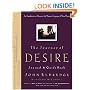 The Journey of Desire Journal & Guidebook: An Expedition to Discover the Deepest Longings of Your Heart