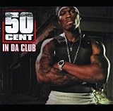 In Da Club (Album Version (Explicit)) [Explicit]