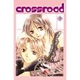 Crossroad Volume 7 (Crossroad) by Shioko Mizuki