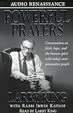 Powerful Prayers: Conversations on Faith, Hope, and the Human Spirit with Today's Most Provocative People