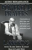 Powerful Prayers: Conversations on Faith, Hope, and the Human Spirit With Todays Most Provocative People
