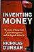 Inventing Money: The Story of Long-Term Capital Management and the Legends Behind It