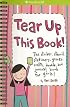 Tear Up This Book!: The Sticker, Stencil, Stationery, Games, Crafts, Doodle, And Journal Book For Girls! (American Girl Library)