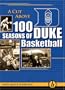 A Cut Above - 100 Seasons of Duke Basketball