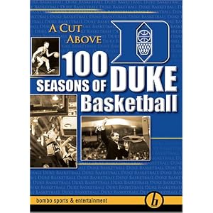 A Cut Above - 100 Seasons of Duke Basketball by 