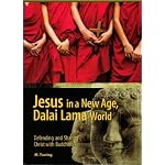 Jesus in a New Age, Dalai Lama World: Defending and Sharing Christ with Buddhists book cover