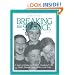 Breaking the Silence: A Guide to Helping Children with Complicated Grief - Suicide, Homicide, AIDS, Violence and Abuse (Travel Guides)