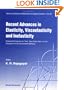 Recent Advances in Elasticity, Viscoelasticity, and Inelasticity: Festschrift Volume for Prof. Tse-Chien Woo on the Occasion of His Seventieth Birth ... Advances in Mathematics for Applied Sciences)