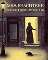 Mrs. Peachtree and the Eighth Avenue Cat (Aladdin Picture Books)