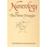 Numerology and the Divine Triangleby Faith Javane