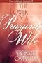 The Power of A Praying Wife