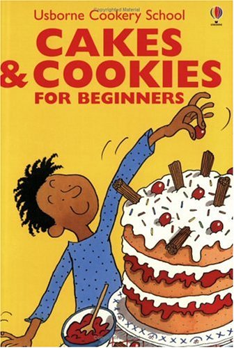 Childrens Toyshop  Children & Baby Books : Cakes and Cookies (Usborne Cookery School)