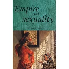 Empire and Sexuality: British Experience (Studies in Imperialism)