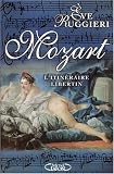 Revue Michel Lafon  / Mozart : L'itinéraire libertin