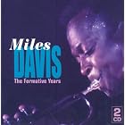 Click here to buy Formative Years by Miles Davis .
