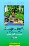 Landgasth&ouml;fe in Rheinland-Pfalz, Bd.3 - Armin Diel, Marianne Benz