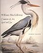 William MacGillivray: Creatures of Air, Land and Sea (Natural History Museum)