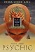 You Are Psychic: The Art of Clairvoyant Reading and Healing