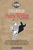 Extraordinary Poetry Writing (F. W. Prep)