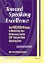 Toward Speaking Excellence, Second Edition: The Michigan Guide to Maximizing Your Performance on the TSE(R) Test and Other Speaking Tests