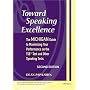 Toward Speaking Excellence, Second Edition: The Michigan Guide to Maximizing Your Performance on the TSE(R) Test and Other Speaking Tests