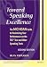 Used : Toward Speaking Excellence, Second Edition: The Michigan Guide to Maximizing Your Performance on the TSE(R) Test and Other Speaking Tests