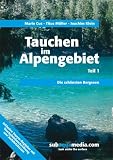 Tauchen im Alpengebiet - Teil 1