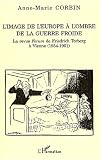Image de l'europe a l'ombre de la guerre froide (l') la revue forum de f. torberg
