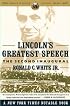 Lincoln's Greatest Speech: The Second Inaugural