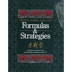 Chinese Herbal Medicine Formulas & Strategies (Tr. from Chinese/With Resource Guide to Prepared Medicines Supplement to Chinese Herbal Medicine)