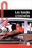 Bandes criminelles