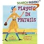 Players in Pigtails