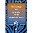 Microbiology and Immunology for the Boards and Wards: Theory and Practice (Boards and Wards Series) by  Carlos Ayala and Brad Spellberg