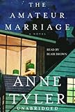 The Amateur Marriage: A Novel
