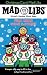 Christmas Carol Mad Libs: Very Merry Songs & Stories
