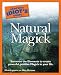 The Complete Idiot's Guide to Natural Magick (Complete Idiot's Guides (Lifestyle Paperback))