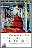 Produkt-Bild: Die Fl&uuml;gel der Sphinx: Commissario Montalbanos elfter Fall. Roman