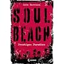 Soul Beach 01. Frostiges Paradies von Kate Harrison