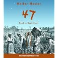 47 by Walter Mosley and Ossie Davis