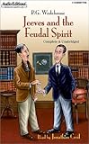 Jeeves and the Feudal Spirit (Bertie Wooster & Jeeves)