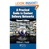 A Practical Guide to Content Delivery Networks, Second Edition