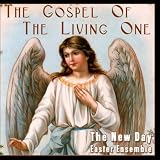 The Gospel Of The Living One