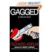 Gagged: (a thriller with jokes)