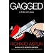 Gagged: (a Thriller with Jokes)