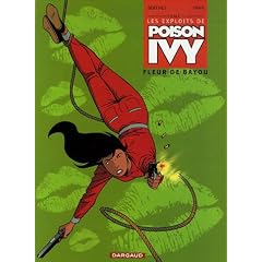 Les Exploits de Poison Ivy, Tome 1 : Fleur de Bayou
