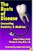 The Roots of Disease: Connecting Dentistry & Medicine